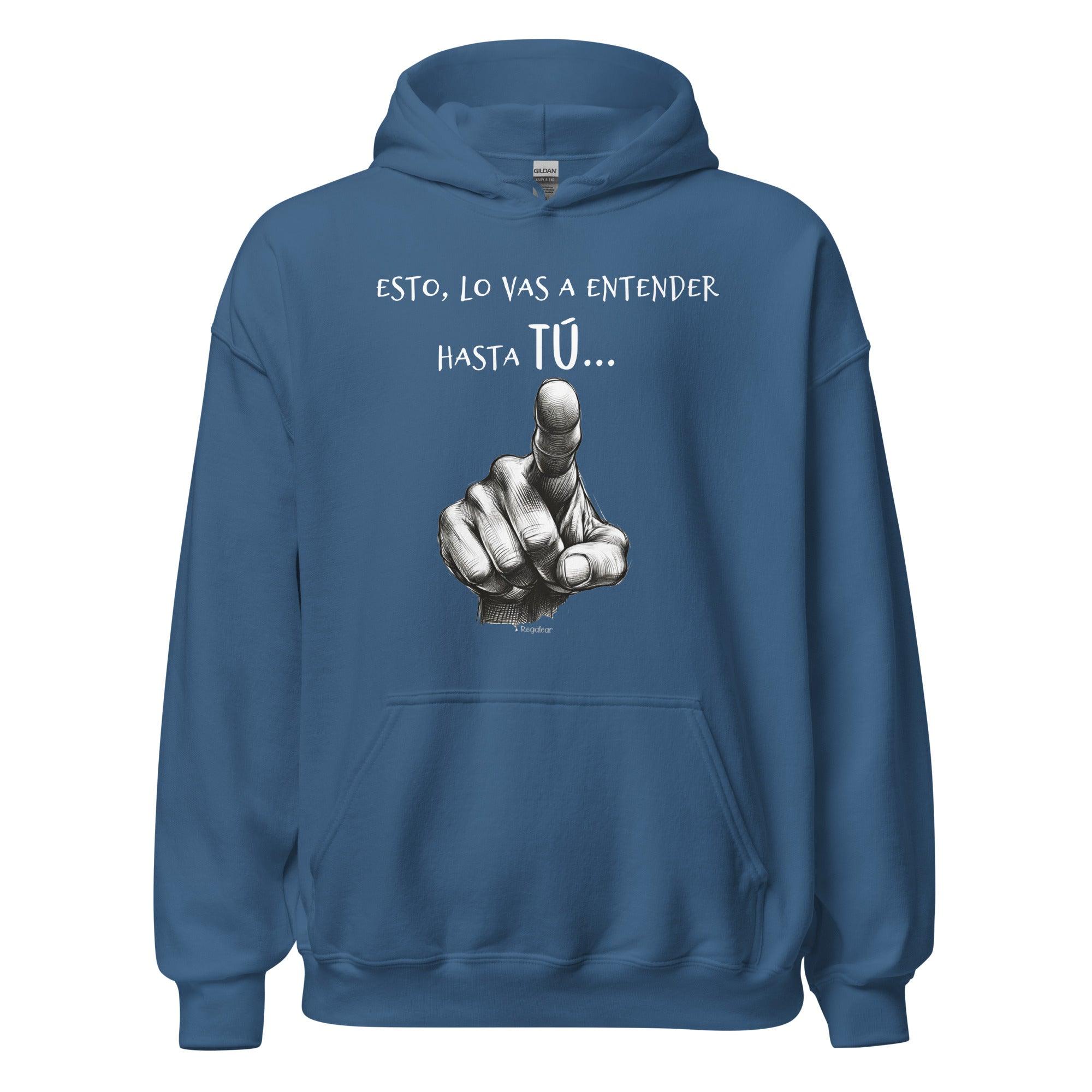 Sudadera unisex Esto lo vas a entender